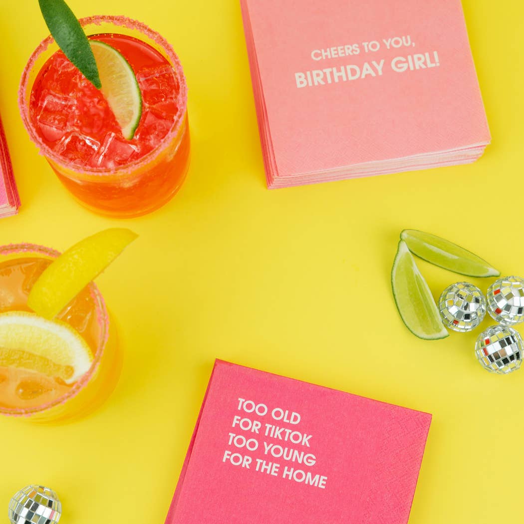 Too Old For TikTok Too Young For The Home - Birthday Napkins