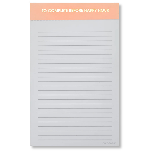 To Complete Before Happy Hour - Lined Notepad, Funny Gift