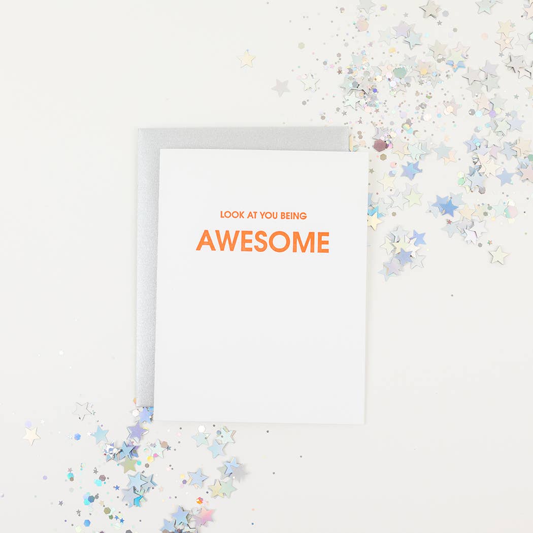 Look at You Being Awesome - Everyday Letterpress Card