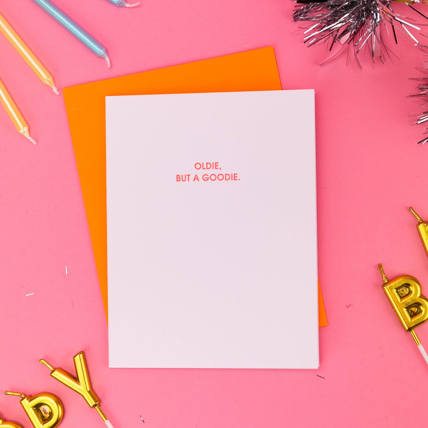 Oldie But a Goodie - Birthday Letterpress Card