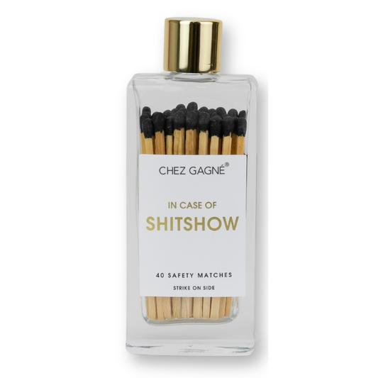 In Case of Shitshow - Safety Matches