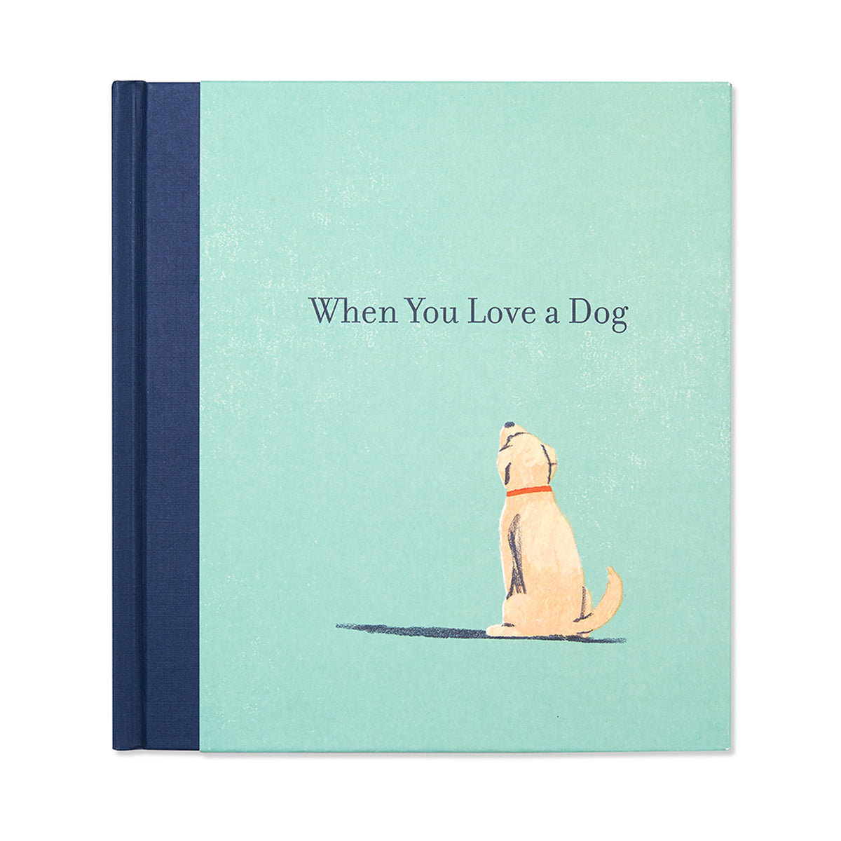 Book -- When You Love a Dog