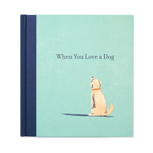 Book -- When You Love a Dog