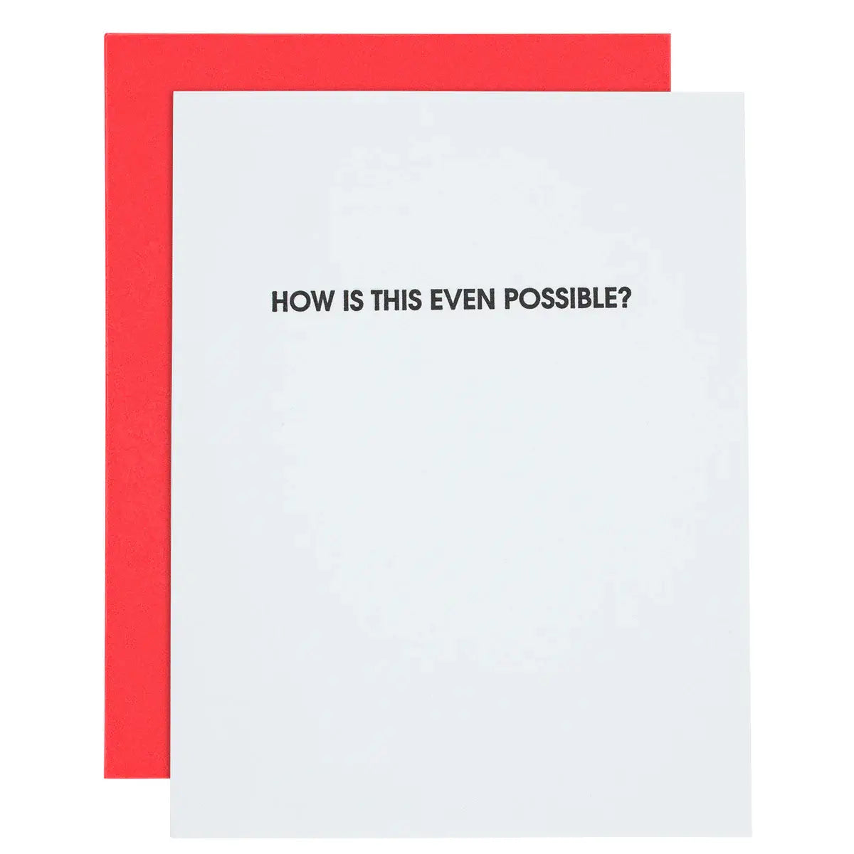 How Is This Even Possible - Congrats | Encouragement Card