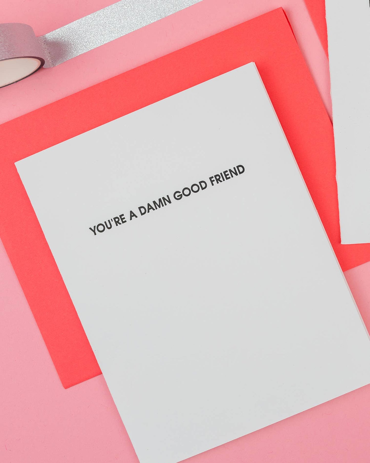You're A Damn Good Friend - Friendship | Everyday Card