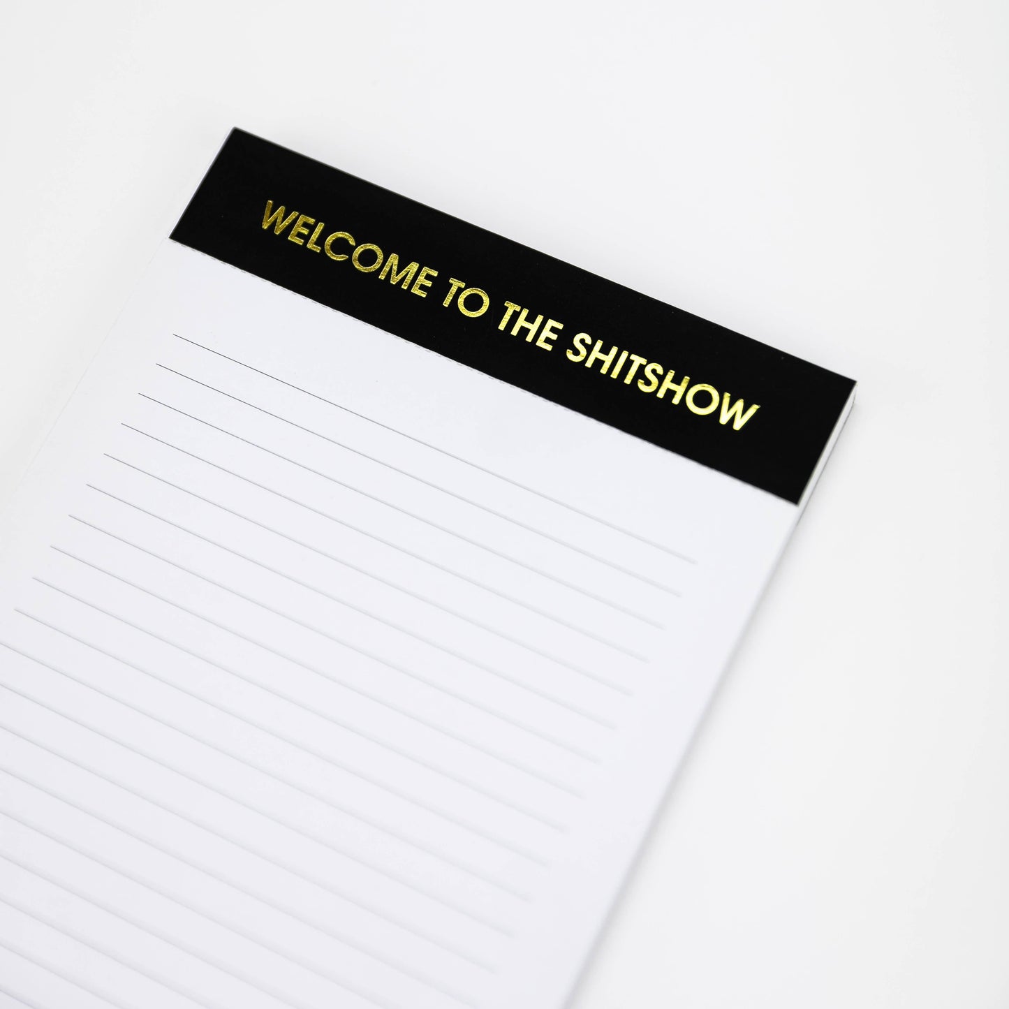 Welcome To The Shitshow - Lined Notepad, Black, Funny Gift