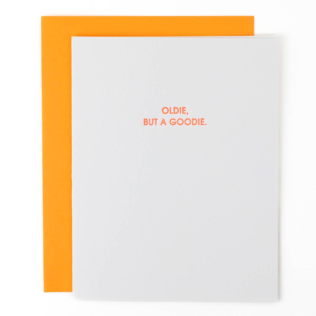 Oldie But a Goodie - Birthday Letterpress Card